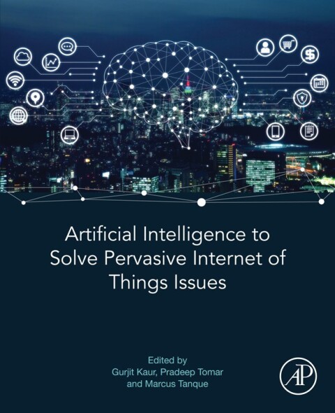 Cover image for book Artificial Intelligence to Solve Pervasive Internet of Things Issues