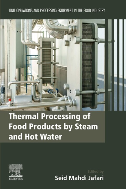 Cover image for book Thermal Processing of Food Products by Steam and Hot Water