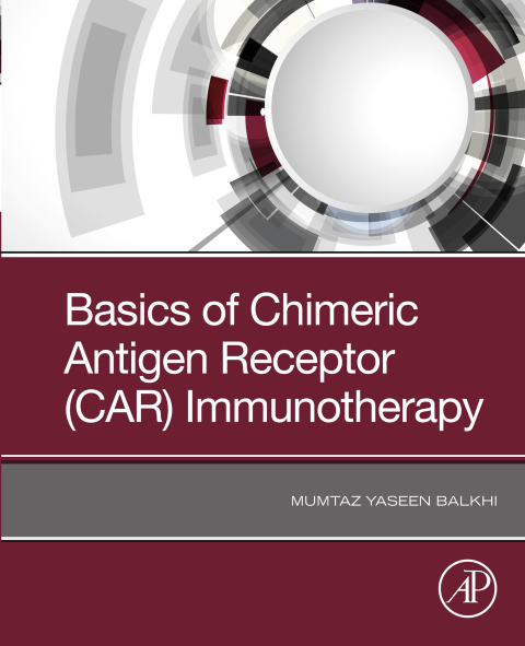 Cover image for book Basics of Chimeric Antigen Receptor (CAR) Immunotherapy