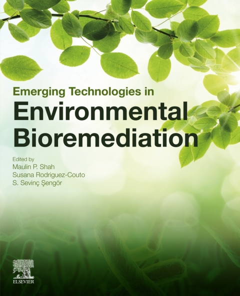Emerging Technologies in Environmental Bioremediation 