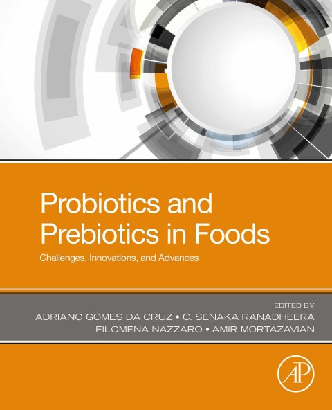 Probiotics and Prebiotics in Foods 