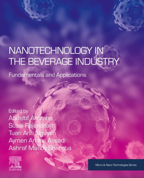 Nanotechnology in the Beverage Industry 