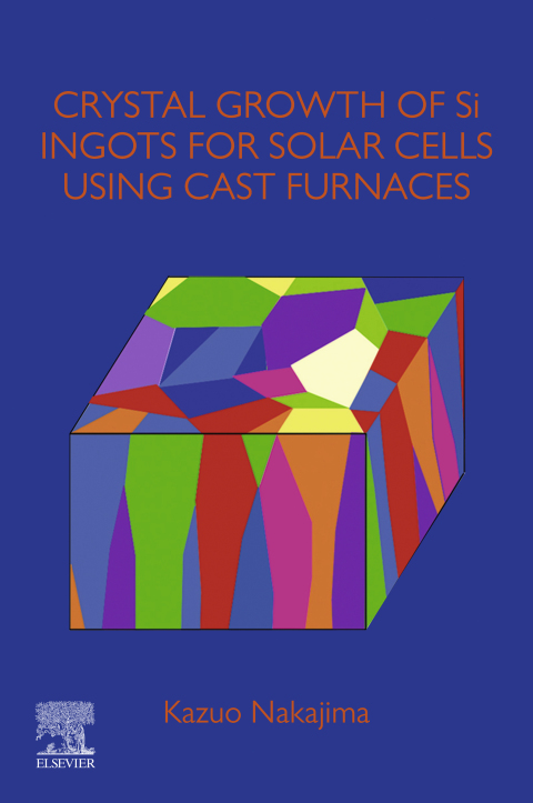 Cover image for book Crystal Growth of Si Ingots for Solar Cells Using Cast Furnaces