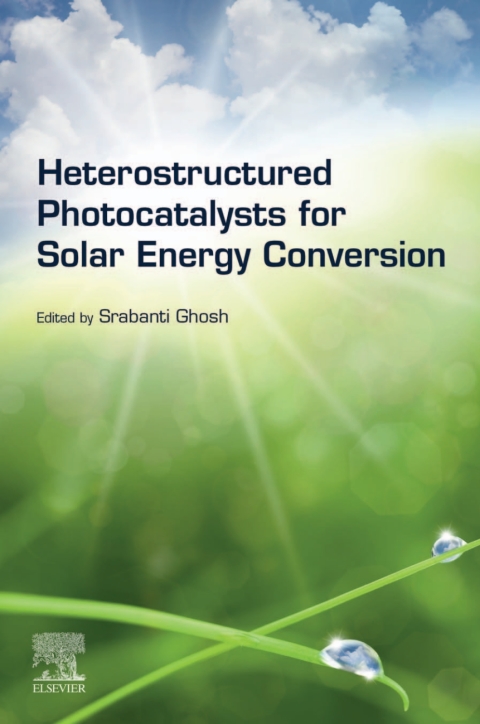 Cover image for book Heterostructured Photocatalysts for Solar Energy Conversion