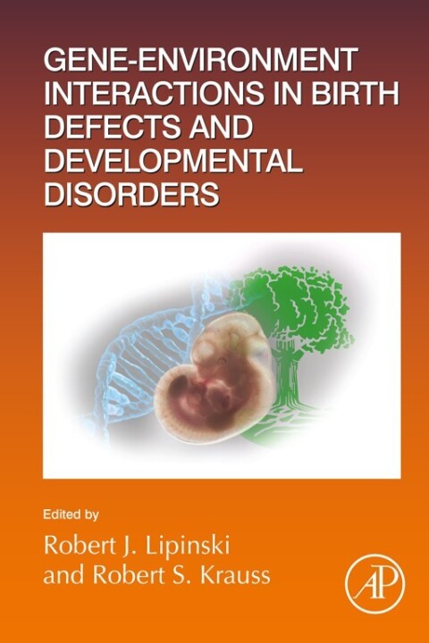 Cover image for book Gene-Environment Interactions in Birth Defects and Developmental Disorders