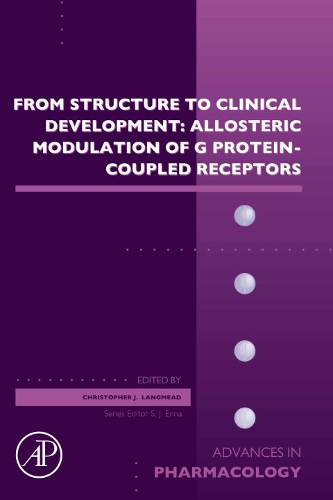 Cover image for book From Structure to Clinical Development: Allosteric Modulation of G Protein-Coupled Receptors