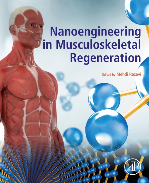 Cover image for book Nanoengineering in Musculoskeletal Regeneration