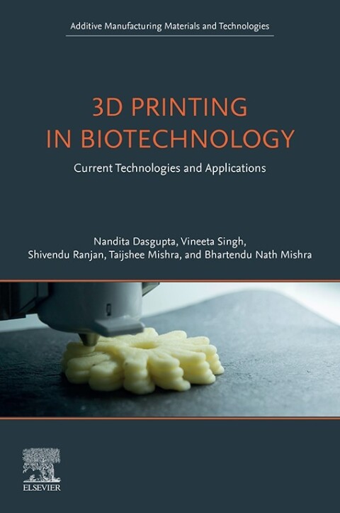 3D Printing in Biotechnology 