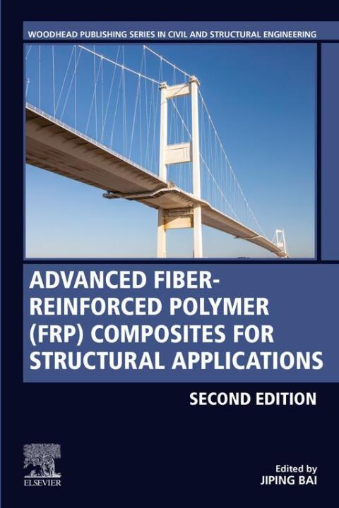 Cover image for book Advanced Fibre-Reinforced Polymer (FRP) Composites for Structural Applications