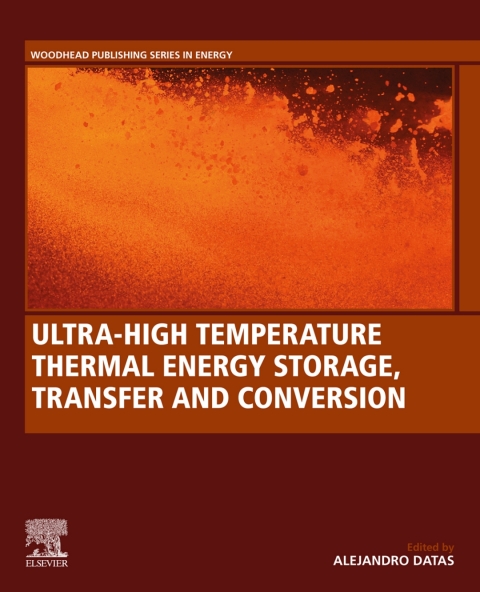 Cover image for book Ultra-High Temperature Thermal Energy Storage, Transfer and Conversion