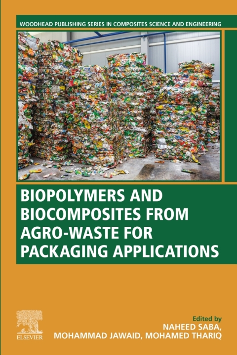 Cover image for book Biopolymers and Biocomposites from Agro-waste for Packaging Applications