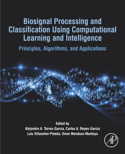 Cover image for book Biosignal Processing and Classification Using Computational Learning and Intelligence