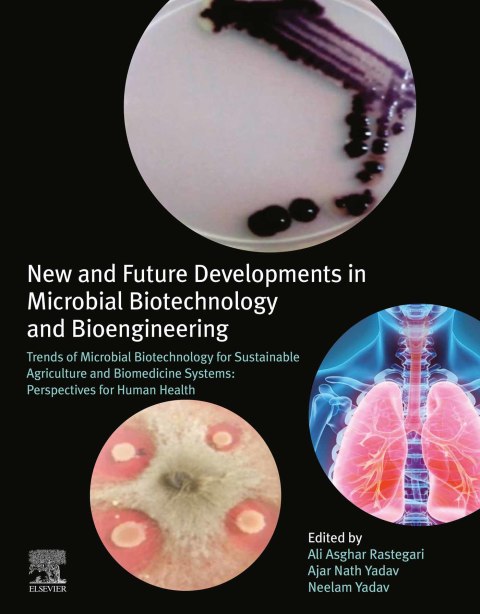 Cover image for book New and Future Developments in Microbial Biotechnology and Bioengineering