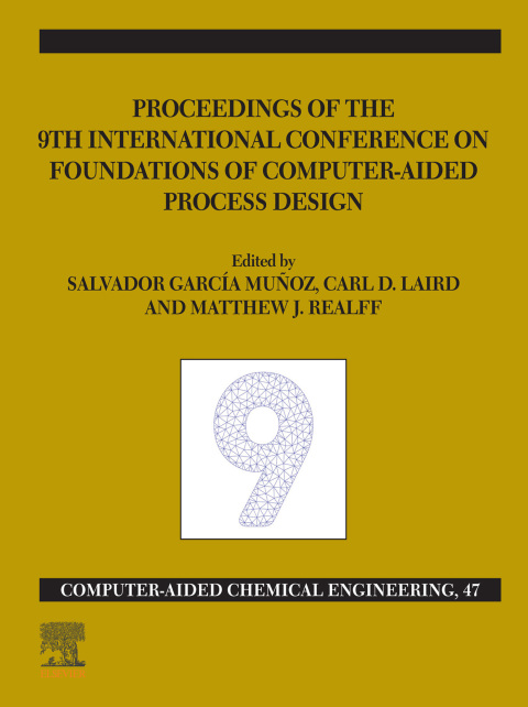 Cover image for book FOCAPD-19/Proceedings of the 9th International Conference on Foundations of Computer-Aided Process Design, July 14 - 18, 2019