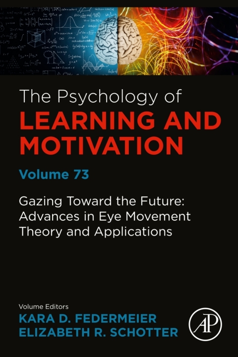 Cover image for book Gazing Toward the Future: Advances in Eye Movement Theory and Applications
