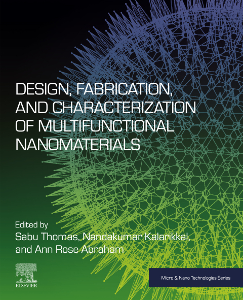 Cover image for book Design, Fabrication, and Characterization of Multifunctional Nanomaterials