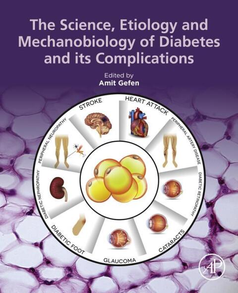 Cover image for book The Science, Etiology and Mechanobiology of Diabetes and its Complications