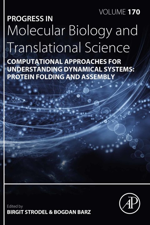 Cover image for book Computational Approaches for Understanding Dynamical Systems: Protein Folding and Assembly