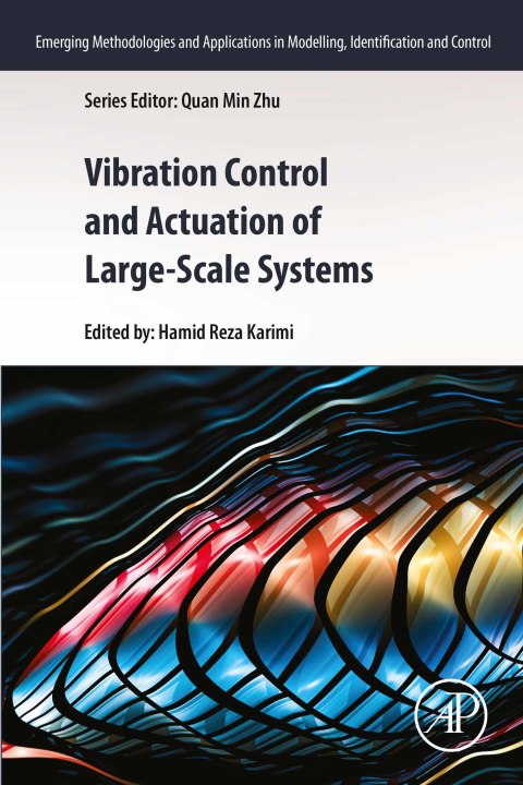 Vibration Control and Actuation of Large-Scale Systems 