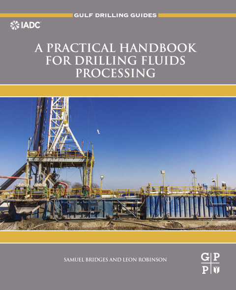 Cover image for book A Practical Handbook for Drilling Fluids Processing