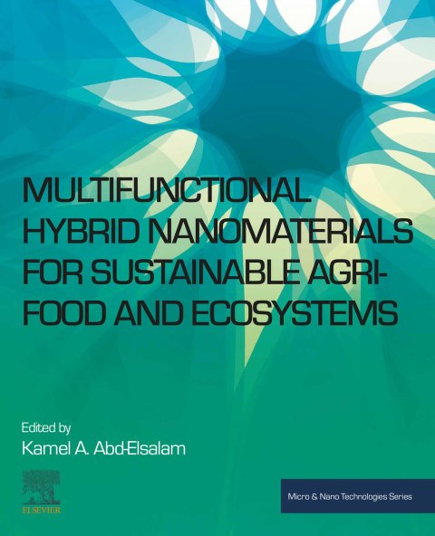 Cover image for book Multifunctional Hybrid Nanomaterials for Sustainable Agri-food and Ecosystems