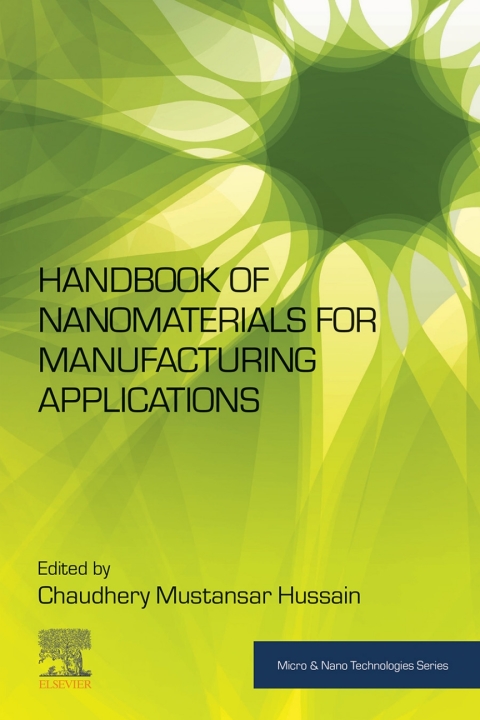 Handbook of Nanomaterials for Manufacturing Applications 