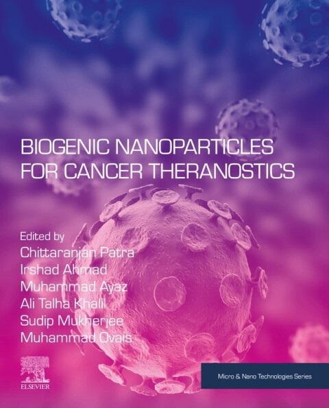 Cover image for book Biogenic Nanoparticles for Cancer Theranostics