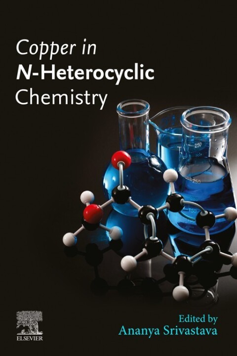 Cover image for book Copper in N-Heterocyclic Chemistry