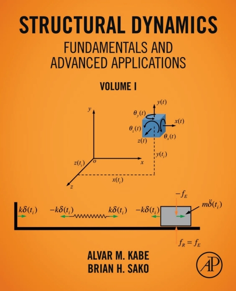 Cover image for book Structural Dynamics Fundamentals and Advanced Applications, Volume I
