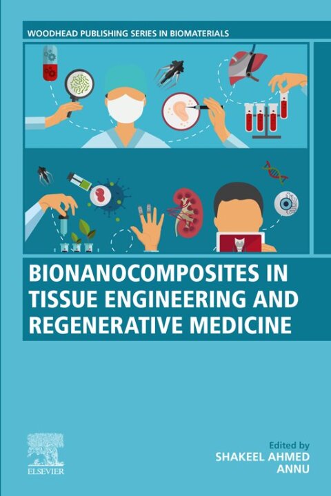 Cover image for book Bionanocomposites in Tissue Engineering and Regenerative Medicine