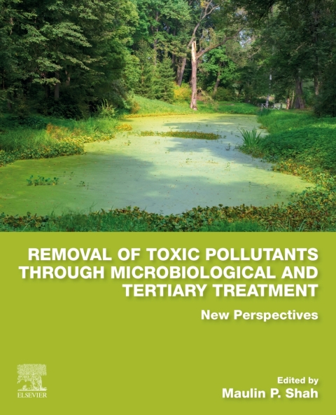 Cover image for book Removal of Toxic Pollutants through Microbiological and Tertiary Treatment