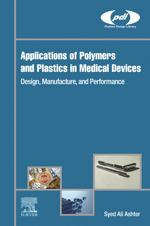 Cover image for book Applications of Polymers and Plastics in Medical Devices