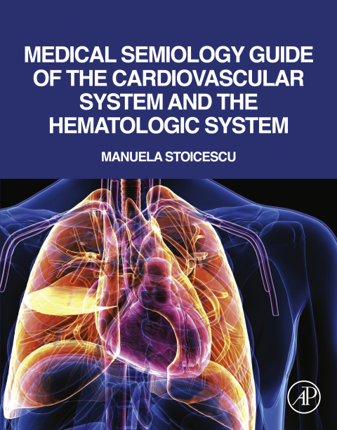 Cover image for book Medical Semiology Guide of the Cardiovascular System and the Hematologic System