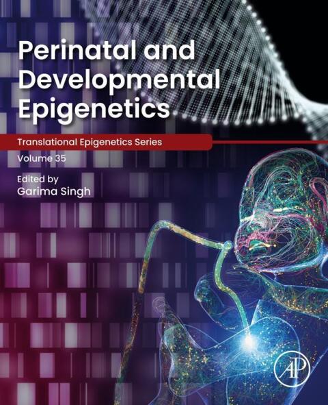 Cover image for book Perinatal and Developmental Epigenetics