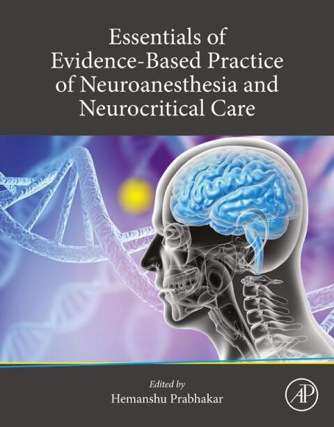 Cover image for book Essentials of Evidence-Based Practice of Neuroanesthesia and Neurocritical Care