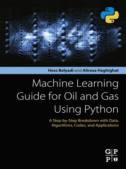Cover image for book Machine Learning Guide for Oil and Gas Using Python