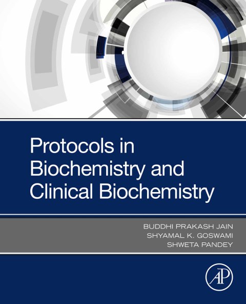 Cover image for book Protocols in Biochemistry and Clinical Biochemistry