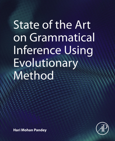 Cover image for book State of the Art on Grammatical Inference Using Evolutionary Method