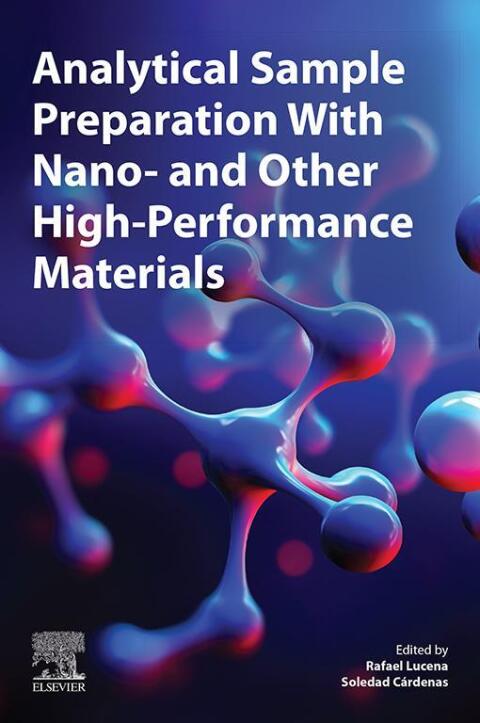 Cover image for book Analytical Sample Preparation With Nano- and Other High-Performance Materials