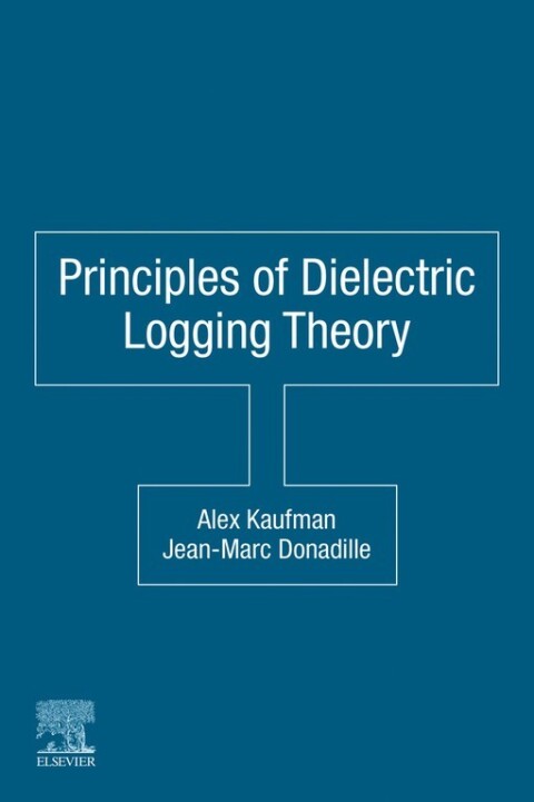 Cover image for book Principles of Dielectric Logging Theory
