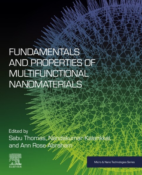 Cover image for book Fundamentals and Properties of Multifunctional Nanomaterials