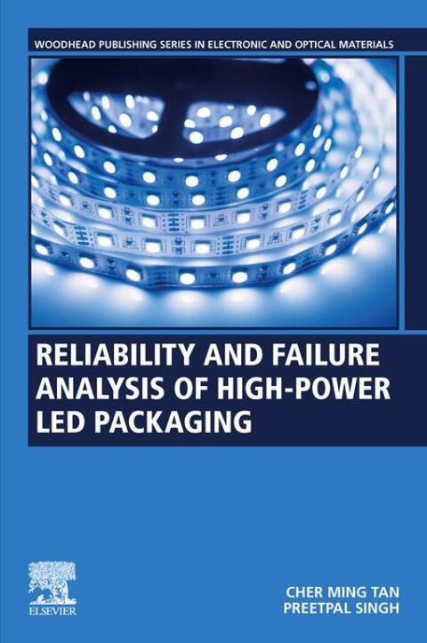 Reliability and Failure Analysis of High-Power LED Packaging 