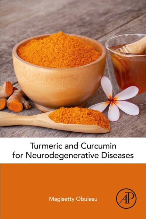Cover image for book Turmeric and Curcumin for Neurodegenerative Diseases