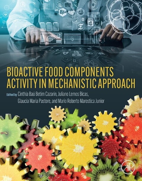 Cover image for book Bioactive Food Components Activity in Mechanistic Approach