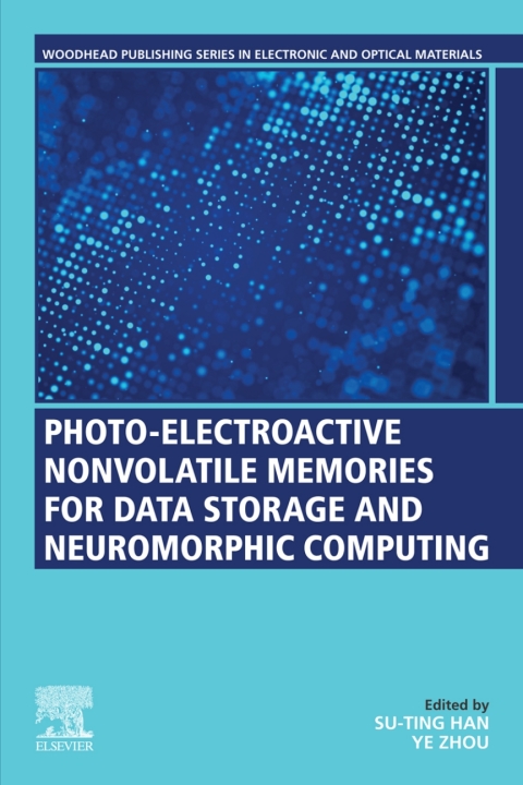 Cover image for book Photo-Electroactive Non-Volatile Memories for Data Storage and Neuromorphic Computing