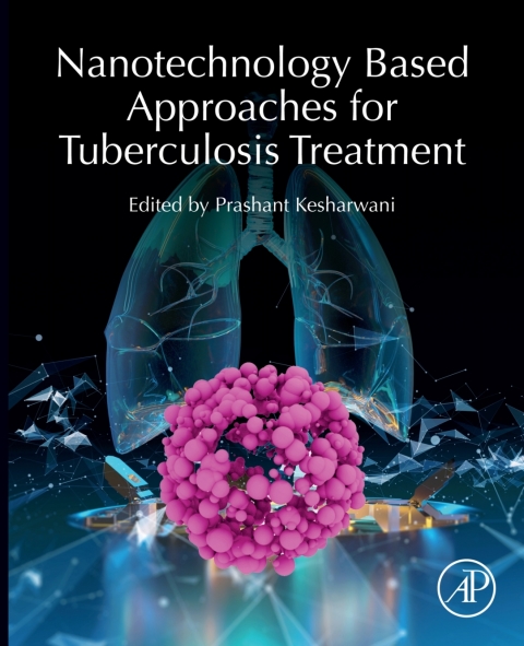 Cover image for book Nanotechnology Based Approaches for Tuberculosis Treatment