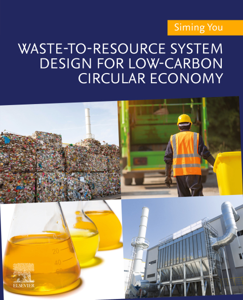 Cover image for book Waste-to-Resource System Design for Low-Carbon Circular Economy