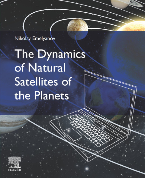 Cover image for book The Dynamics of Natural Satellites of the Planets