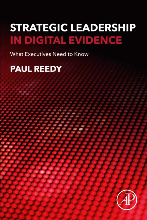 Cover image for book Strategic Leadership in Digital Evidence
