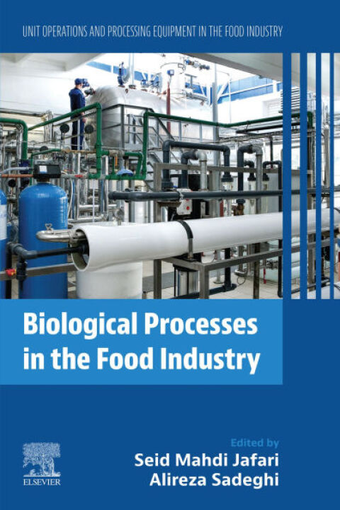 Cover image for book Biological Processes in the Food Industry
